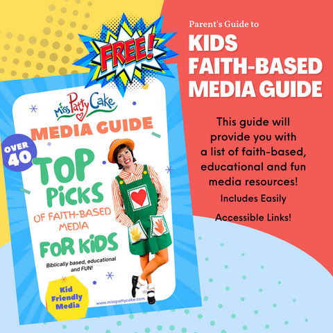 Miss PattyCake's Media Guide: Over 40 Top Picks of Faith-Based Media
